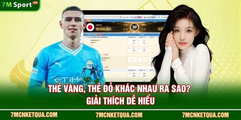 Thẻ Vàng, Thẻ Đỏ Khác Nhau Ra Sao