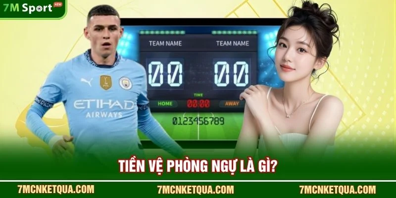 Tiền vệ phòng ngự là gì?